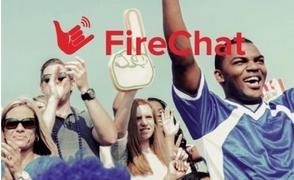 Firechat, l'appli qui révolutionne les communications (Mise à jour)