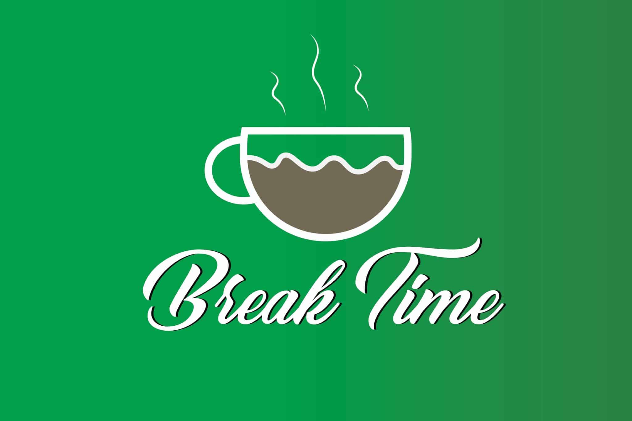 Break Time
